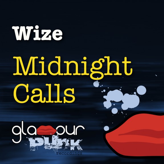 Wize - Midnight Calls